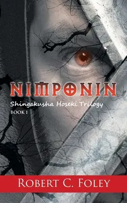 Nimponin: Trilogia Shingakusha Hoseki - Nimponin: Shingakusha Hoseki Trilogy