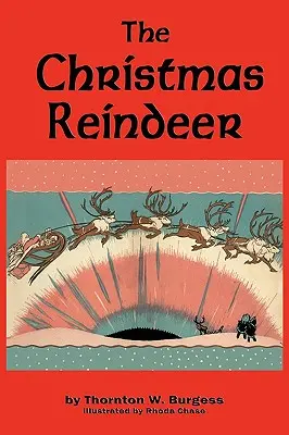 Renul de Crăciun (The Christmas Reindeer) - The Christmas Reindeer