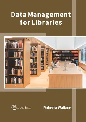 Gestionarea datelor pentru biblioteci - Data Management for Libraries