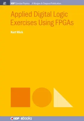 Exerciții de logică digitală aplicată cu ajutorul FPGA-urilor - Applied Digital Logic Exercises Using FPGAs