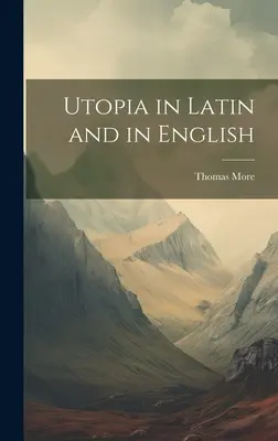 Utopia în latină și în engleză - Utopia in Latin and in English