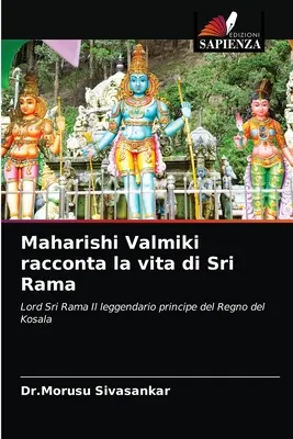 Maharishi Valmiki povestește viața lui Sri Rama - Maharishi Valmiki racconta la vita di Sri Rama