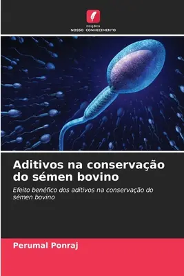 Aditivi la conservarea șeptelului bovin - Aditivos na conservao do smen bovino