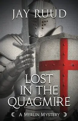 Lost in the Quagmire: Căutarea Graalului: The Quest for the Grail - Lost in the Quagmire: The Quest for the Grail