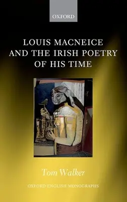 Louis MacNeice și poezia irlandeză a timpului său - Louis MacNeice and the Irish Poetry of His Time