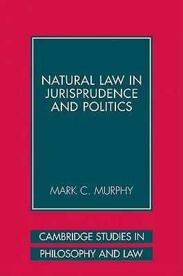 Dreptul natural în jurisprudență și politică - Natural Law in Jurisprudence and Politics