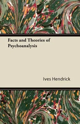 Fapte și teorii ale psihanalizei - Facts and Theories of Psychoanalysis