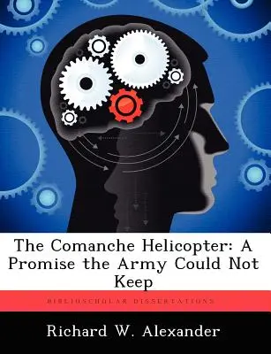 Elicopterul Comanche: O promisiune pe care armata nu a putut să o țină - The Comanche Helicopter: A Promise the Army Could Not Keep