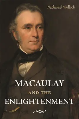 Macaulay și Iluminismul - Macaulay and the Enlightenment