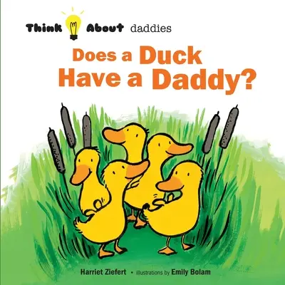Are o rață un tătic? - Does a Duck Have a Daddy?