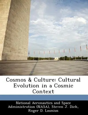 Cosmos și cultură: Evoluția culturală într-un context cosmic - Cosmos & Culture: Cultural Evolution in a Cosmic Context