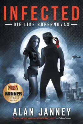Infectați: Mor ca supernovele - Infected: Die Like Supernovas