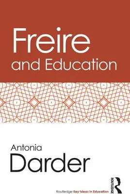 Freire și educația - Freire and Education