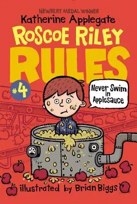 Roscoe Riley Rules #4: Să nu înoți niciodată în sos de mere - Roscoe Riley Rules #4: Never Swim in Applesauce