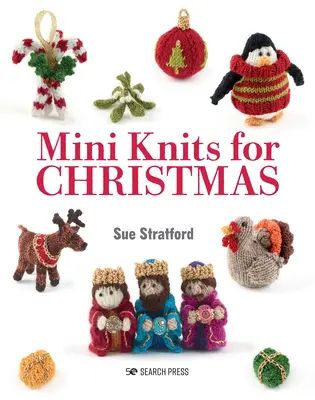Mini tricotaje pentru Crăciun - Mini Knits for Christmas