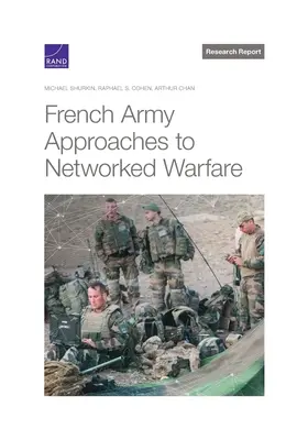 Abordările armatei franceze față de războiul în rețea - French Army Approaches to Networked Warfare