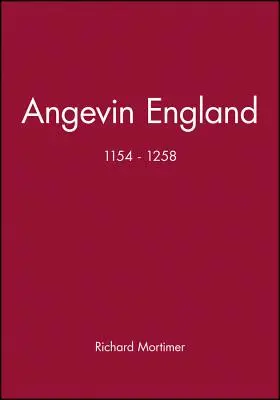 Anglia angevină 1154-1258 - Angevin England 1154-1258