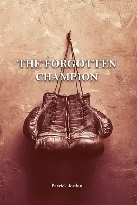 Campionul uitat - The Forgotten Champion