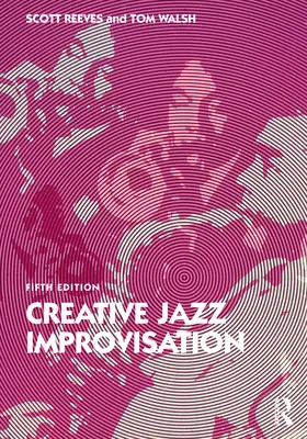 Improvizație creativă de jazz - Creative Jazz Improvisation