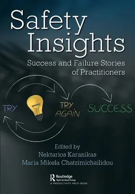 Perspective privind siguranța: Povești de succes și eșec ale practicienilor - Safety Insights: Success and Failure Stories of Practitioners