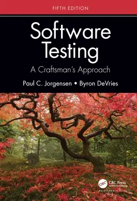 Software Testing: A Craftsman's Approach, ediția a cincea - Software Testing: A Craftsman's Approach, Fifth Edition