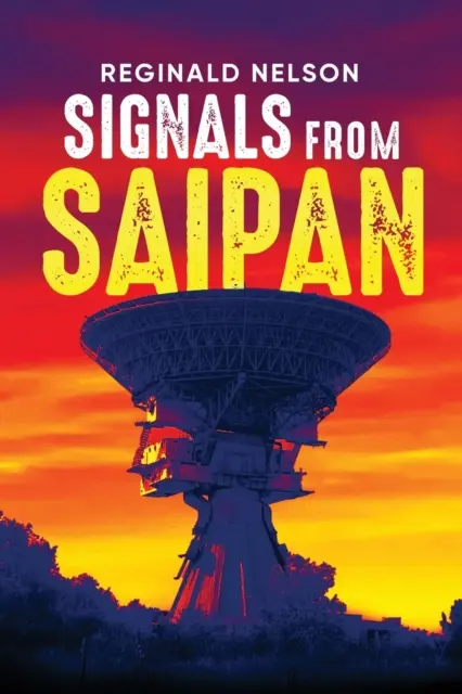 Semnale din Saipan - Signals From Saipan