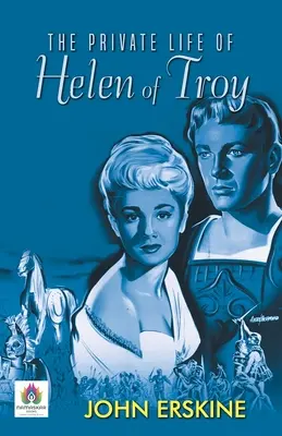 Viața privată a Elenei din Troia - The Private Life of Helen of Troy