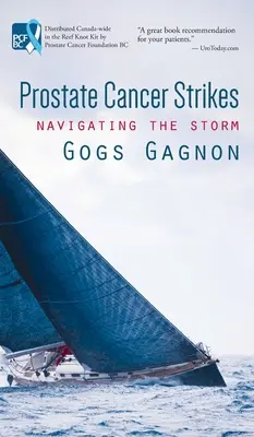 Cancerul de prostată lovește: Navigarea în furtună - Prostate Cancer Strikes: Navigating the Storm