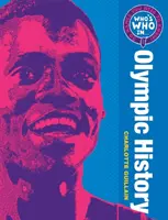 Who's Who în istoria olimpică - 50 de nume pe care trebuie să le cunoașteți - Who's Who in Olympic History - 50 Names You Need to Know