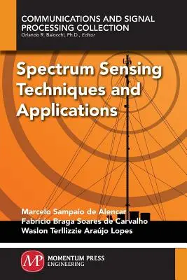 Tehnici și aplicații de detectare a spectrului - Spectrum Sensing Techniques and Applications