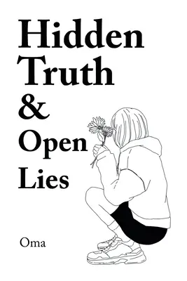 Adevăruri ascunse și minciuni sfruntate - Hidden Truth & Open Lies