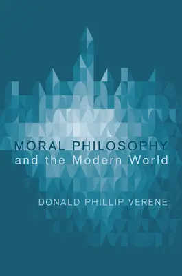 Filosofia morală și lumea modernă - Moral Philosophy and the Modern World