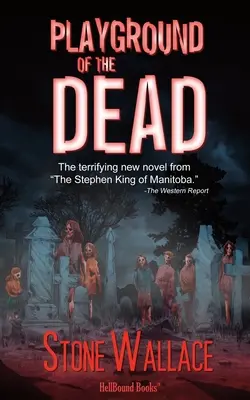 Terenul de joacă al morților - Playground of the Dead