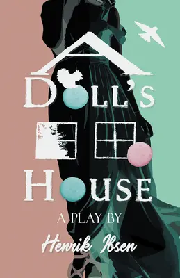 O casă de păpuși - A Doll's House