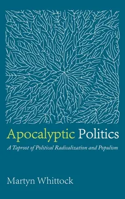 Politica apocaliptică - Apocalyptic Politics