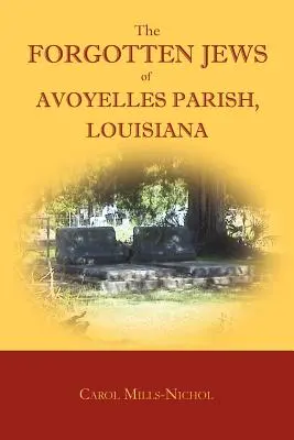 Evreii uitați din parohia Avoyelles, Louisiana - The Forgotten Jews of Avoyelles Parish, Louisiana