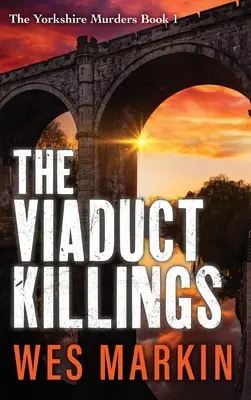 Uciderea Viaductului - The Viaduct Killings