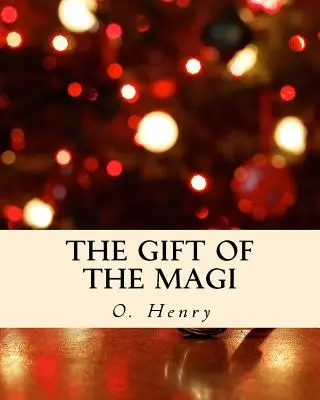 Darul magilor (The Gift of the Magi) - The Gift of the Magi