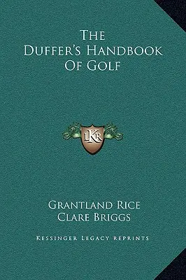 Manualul de golf al lui Duffer - The Duffer's Handbook Of Golf