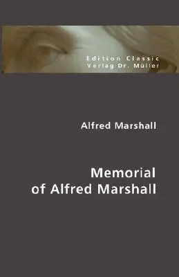 Memorialul lui Alfred Marshall - Memorial of Alfred Marshall
