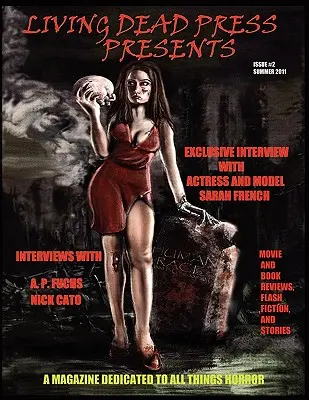 Living Dead Press Presents Magazine Vara 2011 - Living Dead Press Presents Magazine Summer 2011