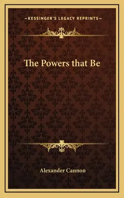 Puterile care sunt - The Powers that Be