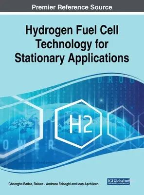 Tehnologia pilelor de combustie cu hidrogen pentru aplicații staționare - Hydrogen Fuel Cell Technology for Stationary Applications