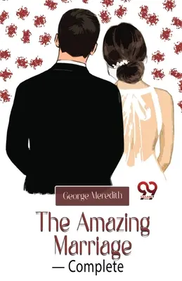 Căsătoria uimitoare - integral - The Amazing Marriage- Complete