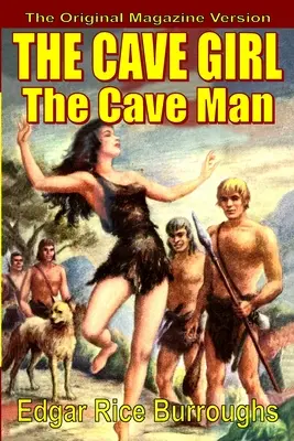 Fata din peșteră/Omul din peșteră (The Cave Girl/The Cave Man) - The Cave Girl/The Cave Man