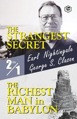 Cel mai ciudat secret și Cel mai bogat om din Babilon - The Strangest Secret and The Richest Man in Babylon