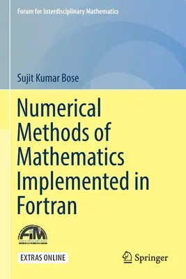 Metode numerice de matematică implementate în FORTRAN - Numerical Methods of Mathematics Implemented in FORTRAN