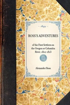 Aventurile lui Ross - Ross's Adventures