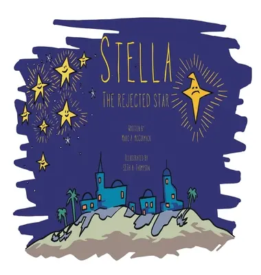 Stella, steaua respinsă - Stella the Rejected Star