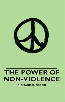 Puterea non-violenței (The Power of Non-Violence) - The Power of Non-Violence